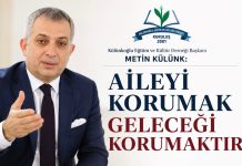 Metin Külünk: Aileyi Korumak Geleceği Korumaktır…
